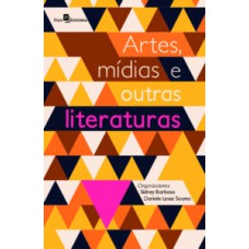 Artes, mídias e outras literaturas