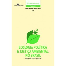 Ecologia política e justiça ambiental no Brasil