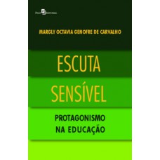 Escuta sensível Escuta sensível