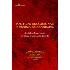 Políticas educacionais e ensino de geografia Políticas educacionais e ensino de geografia