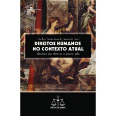 Direitos humanos no contexto atual Direitos humanos no contexto atual