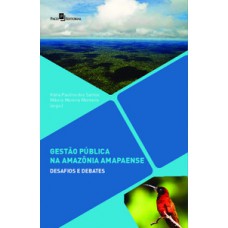 Gestão pública na Amazônia amapaense Gestão pública na Amazônia amapaense
