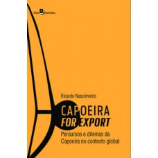 Capoeira for export Capoeira for export