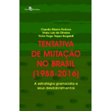 Tentativa de mutação no Brasil (1988-2016)
