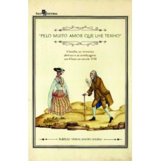 Pelo muito amor que lhe tenho Pelo muito amor que lhe tenho