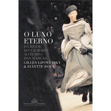 O luxo eterno O luxo eterno