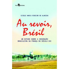 Au revoir, Brésil Au revoir, Brésil