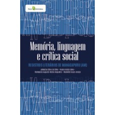 Memória, linguagem e crítica social