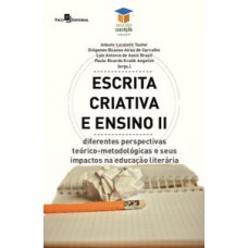 Escrita criativa e ensino II Escrita criativa e ensino II