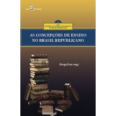 As concepções curriculares no ensino fundamental no Brasil republicano As concepções curriculares no ensino fundamental no Brasil republicano