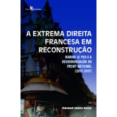 A extrema direita francesa em reconstrução