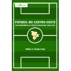 Futebol no centro-oeste Futebol no centro-oeste