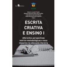 Escrita criativa e ensino Escrita criativa e ensino