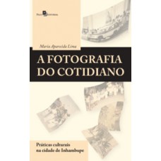 A fotografia do cotidiano