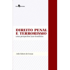 Direito Penal e Terrorismo Direito Penal e Terrorismo