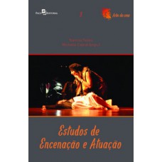 Estudos de encenação e atuação Estudos de encenação e atuação