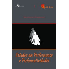 Estudos em performance e performatividades Estudos em performance e performatividades