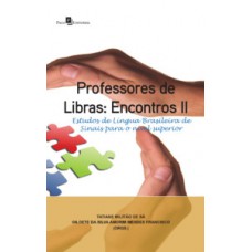 Professores de Libras: Encontros II