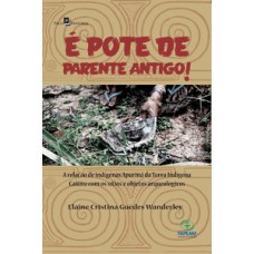 É pote de parente antigo!