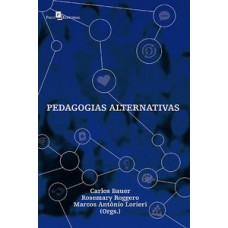 Pedagogias alternativas Pedagogias alternativas