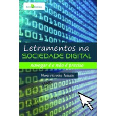 Letramentos na sociedade digital