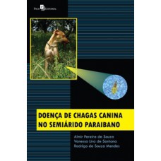 Doença de Chagas canina do semiárido paraibano Doença de Chagas canina do semiárido paraibano