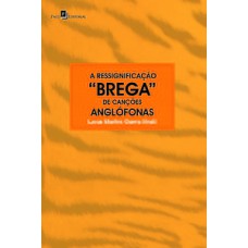 A ressignificação A ressignificação