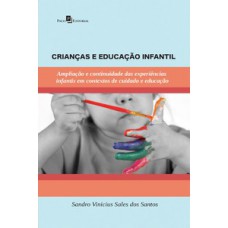 Crianças e educação infantil Crianças e educação infantil