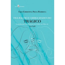 Figurações e ambiguidades do trágico