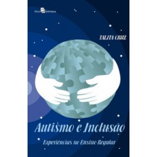 Autismo e inclusão Autismo e inclusão