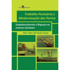 Trabalho portuário e modernização dos portos Trabalho portuário e modernização dos portos