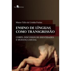 Ensino de línguas como transgressão Ensino de línguas como transgressão