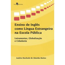 Ensino de inglês como língua estrangeira na escola pública Ensino de inglês como língua estrangeira na escola pública