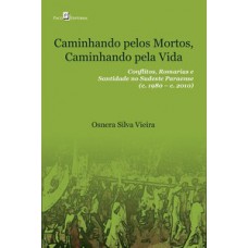Caminhando pelos mortos, caminhando pela vida Caminhando pelos mortos, caminhando pela vida