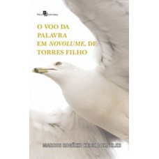 O voo da palavra em Novolume, de Torres Filho