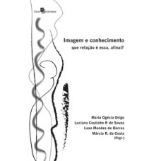 Imagem e conhecimento Imagem e conhecimento