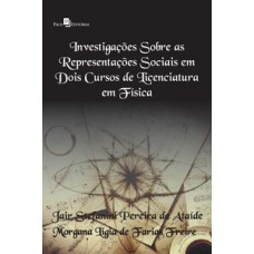 Investigações sobre as representações sociais em dois cursos de licenciatura em física
