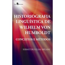 Historiografia linguística de Wilhelm von Humboldt