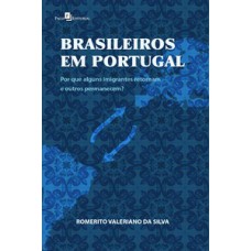 Brasileiros em Portugal Brasileiros em Portugal