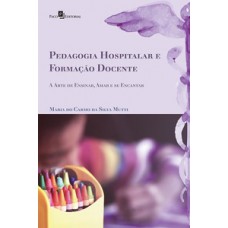Pedagogia hospitalar e formação docente