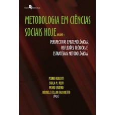Metodologia em ciências sociais hoje Metodologia em ciências sociais hoje