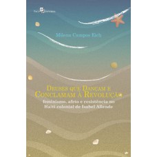 Deuses que dançam e conclamam à revolução