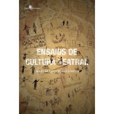 Ensaios de cultura teatral Ensaios de cultura teatral