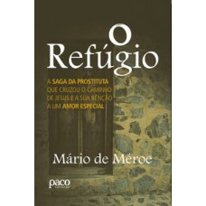 O refúgio O refúgio