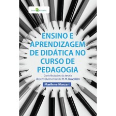 Ensino e aprendizagem de didática no curso de pedagogia Ensino e aprendizagem de didática no curso de pedagogia