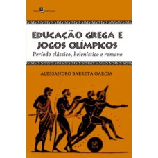 Educação grega e jogos olímpicos Educação grega e jogos olímpicos