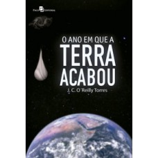O ano em que a Terra acabou O ano em que a Terra acabou