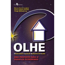 OLHE -Observatório Local do Horizonte da Escola OLHE -Observatório Local do Horizonte da Escola