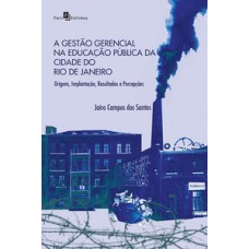A gestão gerencial na educação pública da cidade do Rio de Janeiro