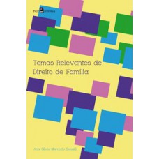 Temas relevantes de direito de família Temas relevantes de direito de família
